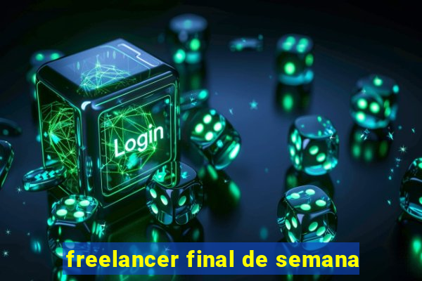 freelancer final de semana